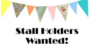 Stall Holders Wanted